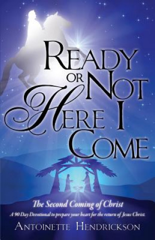Könyv Ready Or Not Here I Come! Antoinette Hendrickson