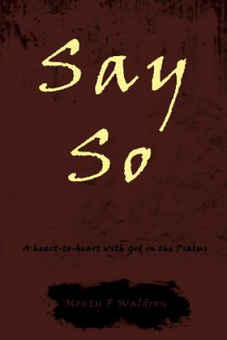 Βιβλίο Say So Monty F Waldron