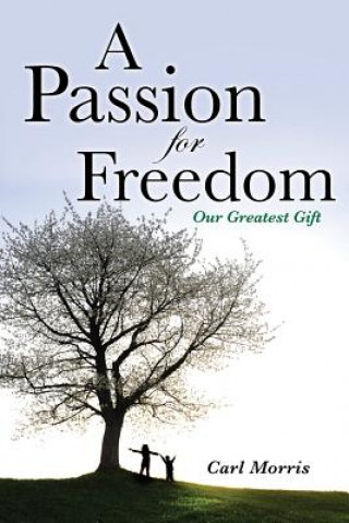 Книга Passion for Freedom Morris