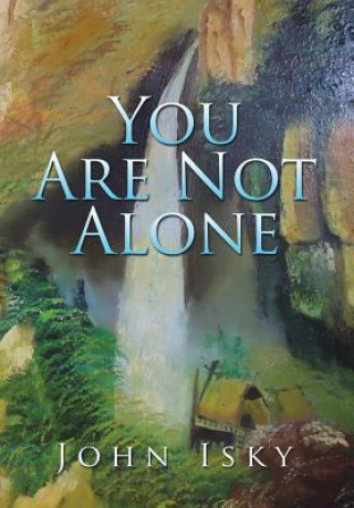Βιβλίο You Are Not Alone John Isky