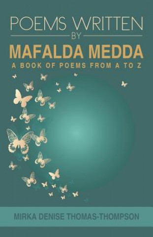 Carte Poems Written by Mafalda Medda Mirka Denise Thomas-Thompson
