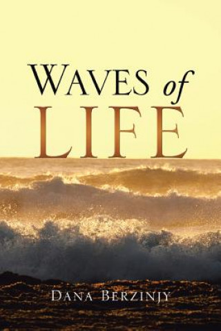 Carte Waves of Life Dana Berzinjy