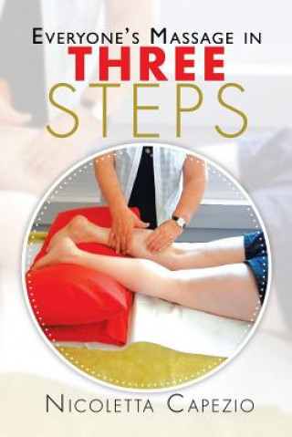 Kniha Everyone's Massage in Three Steps Nicoletta Capezio