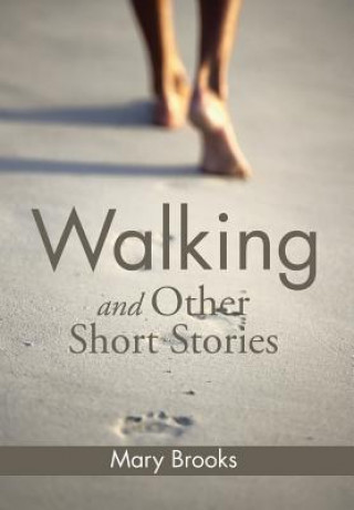 Книга Walking and Other Short Stories Mary Brooks