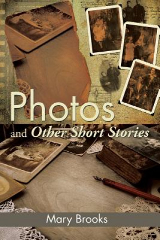 Knjiga Photos and Other Short Stories Mary Brooks