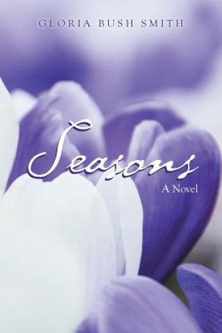 Könyv Seasons Gloria Bush Smith