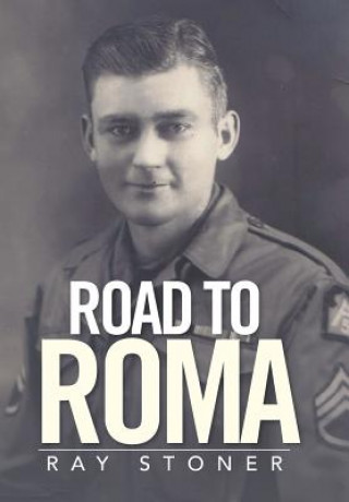 Livre Road to Roma Ray Stoner