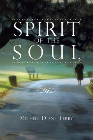 Kniha Spirit of the Soul Michele Diane Terry