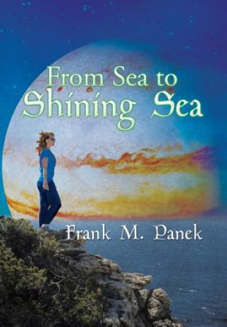 Carte From Sea to Shining Sea Frank M Panek