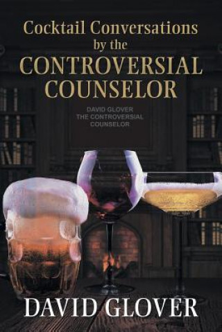 Книга Cocktail Conversations by the Controversial Counselor CRC Laboratories Department of Anatomy and Physiology David (University of Southampton University of Dundee University of Southampton University of So