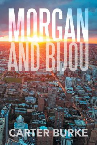 Book Morgan and Bijou Carter Burke