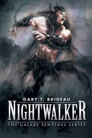 Kniha Nightwalker Gary T Brideau