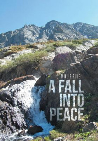 Kniha Fall Into Peace Millie Blue