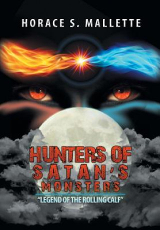 Livre Hunters of Satan's Monsters Horace S Mallette