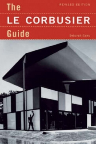 Kniha Le Corbusier Guide Deborah Gans