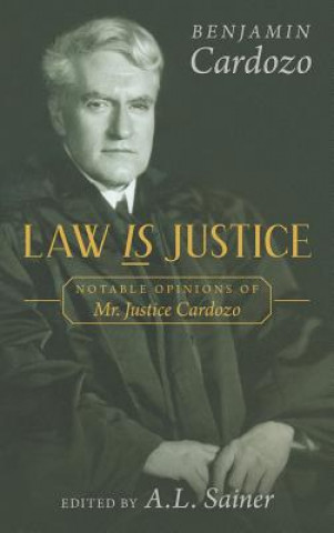 Kniha Law is Justice Benjamin N. Cardozo