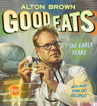 Książka Good Eats Alton Brown