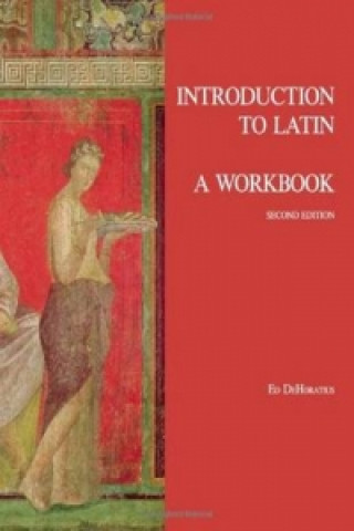 Buch Introduction to Latin: A Workbook Ed DeHoratius