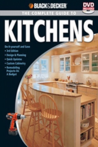 Knjiga Black & Decker The Complete Guide to Kitchens Editors of CPi