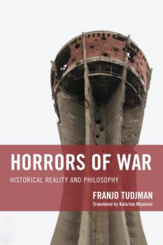 Könyv Horrors of War Franjo Tudjman