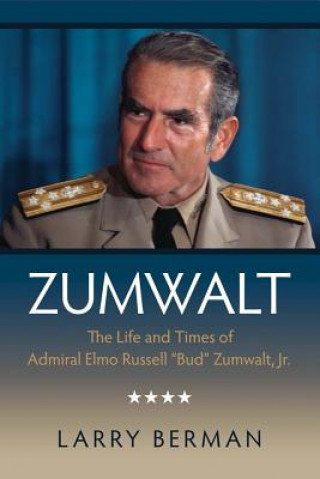 Könyv Zumwalt Larry Berman