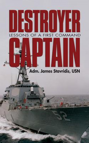 Kniha Destroyer Captain Stavridis Usn