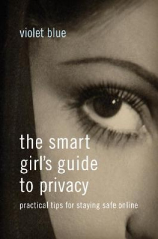 Book Smart Girl's Guide To Privacy Violet Blue