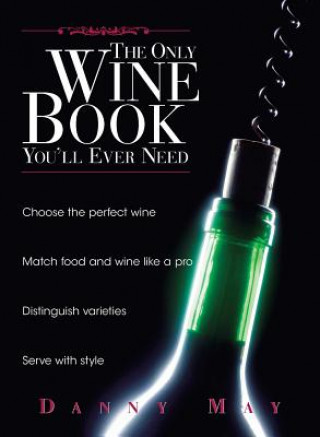 Kniha Only Wine Book You'll Ever Need Andy Sharpe