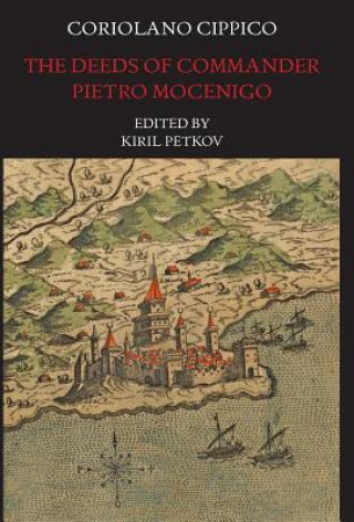 Книга Deeds of Commander Pietro Mocenigo in Three Books CORIOLANO CIPPICO