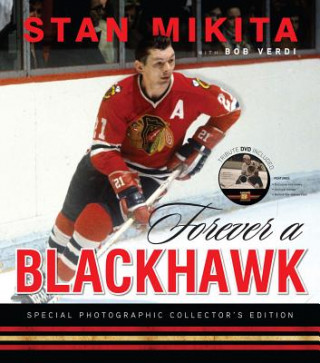 Книга Forever a Blackhawk Bob Verdi