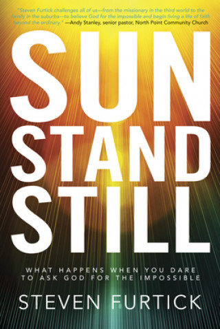 Kniha Sun Stand Still Steven Furtick