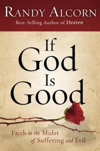 Book If God is Good Randy Alcorn