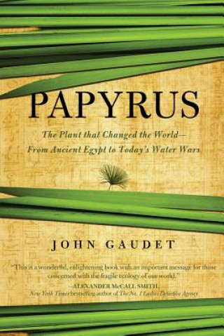 Kniha Papyrus John Gaudet