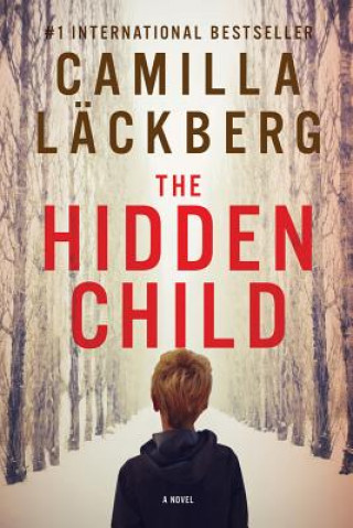 Kniha Hidden Child - A Novel Camilla Läckberg