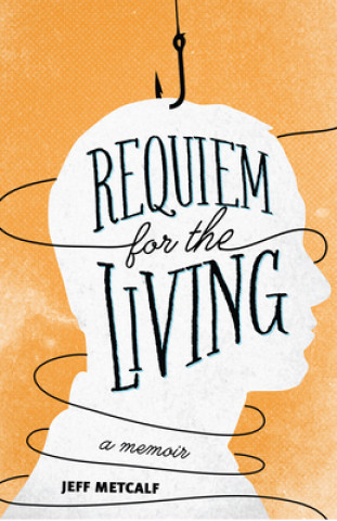 Libro Requiem for the Living Jeff Metcalf