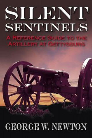 Knjiga Silent Sentinels G W NEWTON