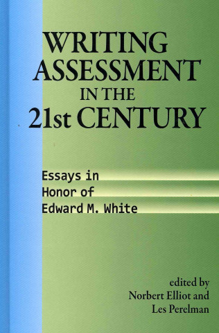 Kniha Writing Assessment in the 21st Century 