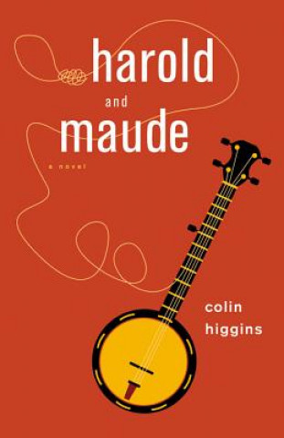 Книга Harold and Maude Colin Higgins