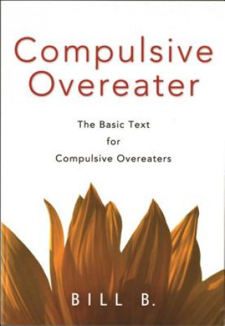 Kniha Compulsive Overeaters Bill B.