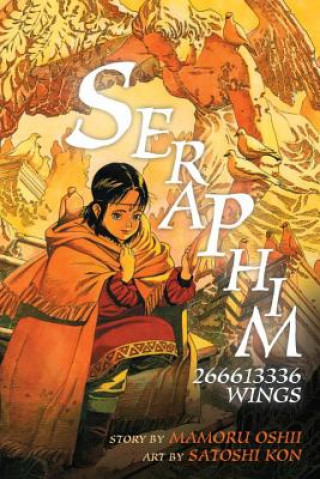 Книга Seraphim: 266613336 Wings Mamoru Oshii