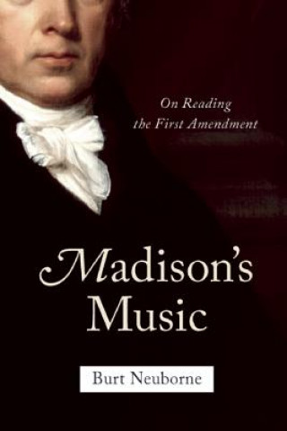 Libro Madison's Music Burt Neuborne