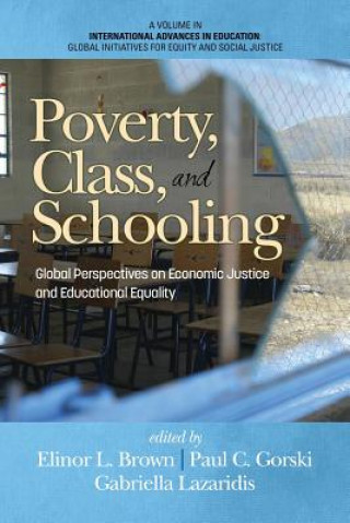 Книга Intersection of Poverty, Class and Schooling Elinor L. Brown