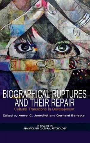 Книга Biographical Ruptures and Their Repair Gerhard Benetka