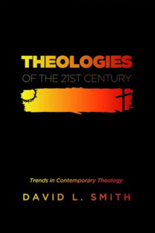 Carte Theologies of the 21st Century Smith