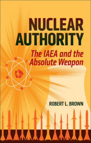 Könyv Nuclear Authority Robert L. Brown