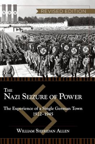 Carte Nazi Seizure of Power William Sheridan Allen