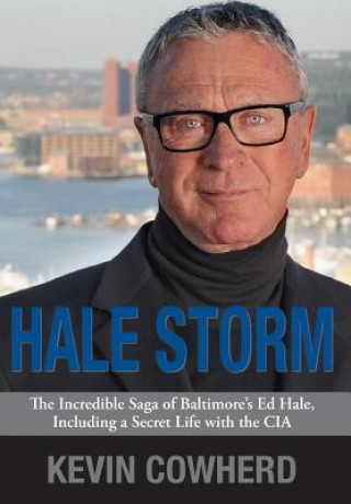 Kniha Hale Storm Kevin Cowherd