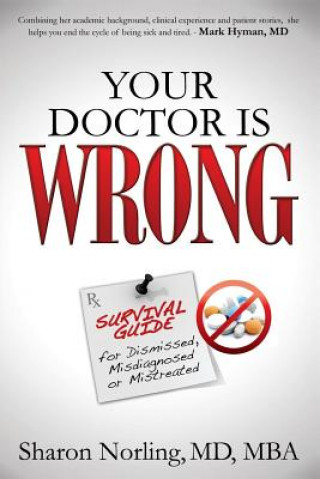 Knjiga Your Doctor Is Wrong Sharon Norling