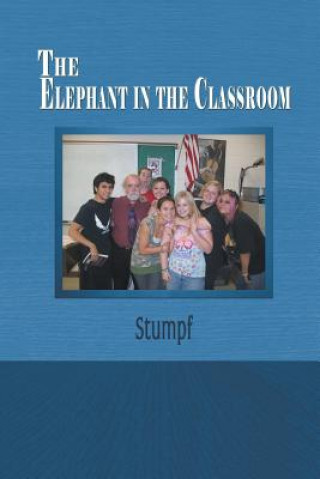 Kniha Elephant in the Classroom Stumpf