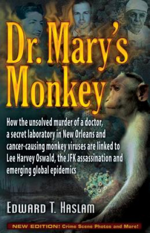 Knjiga Dr Mary's Monkey Edward T. Haslam